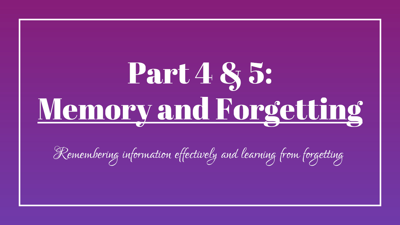 Memory and Forgetting